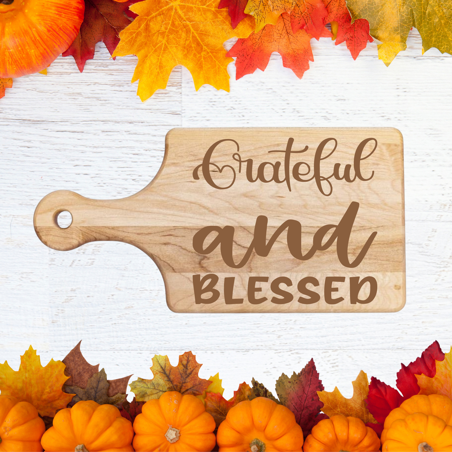 Grateful & Blessed Cutting Board - Premium Cutting Boards from Hipster Lasers - Just $40! Shop now at Hipster Lasers