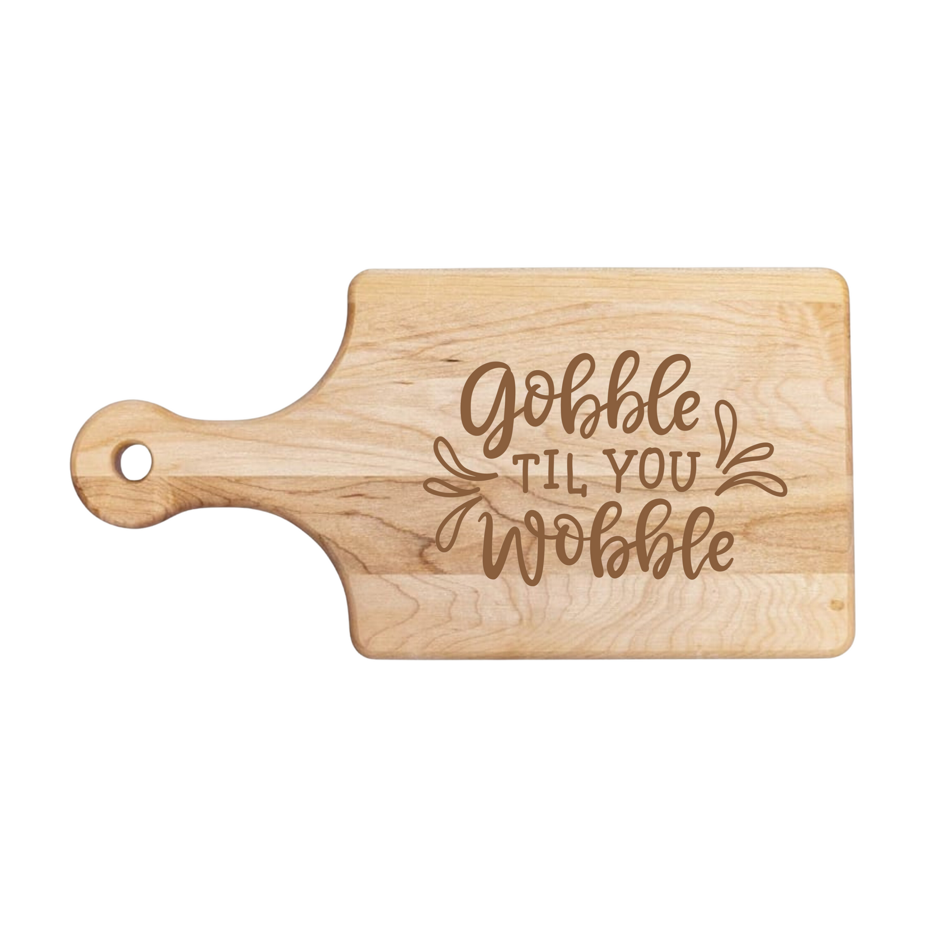 Gobble Till You Wobble Cutting Board - Premium Cutting Boards from Hipster Lasers - Just $70! Shop now at Hipster Lasers