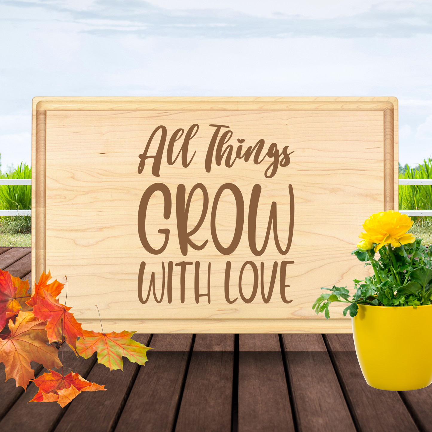 All Things Grow With Love Cutting Board - Premium Cutting Boards from Hipster Lasers - Just $40! Shop now at Hipster Lasers