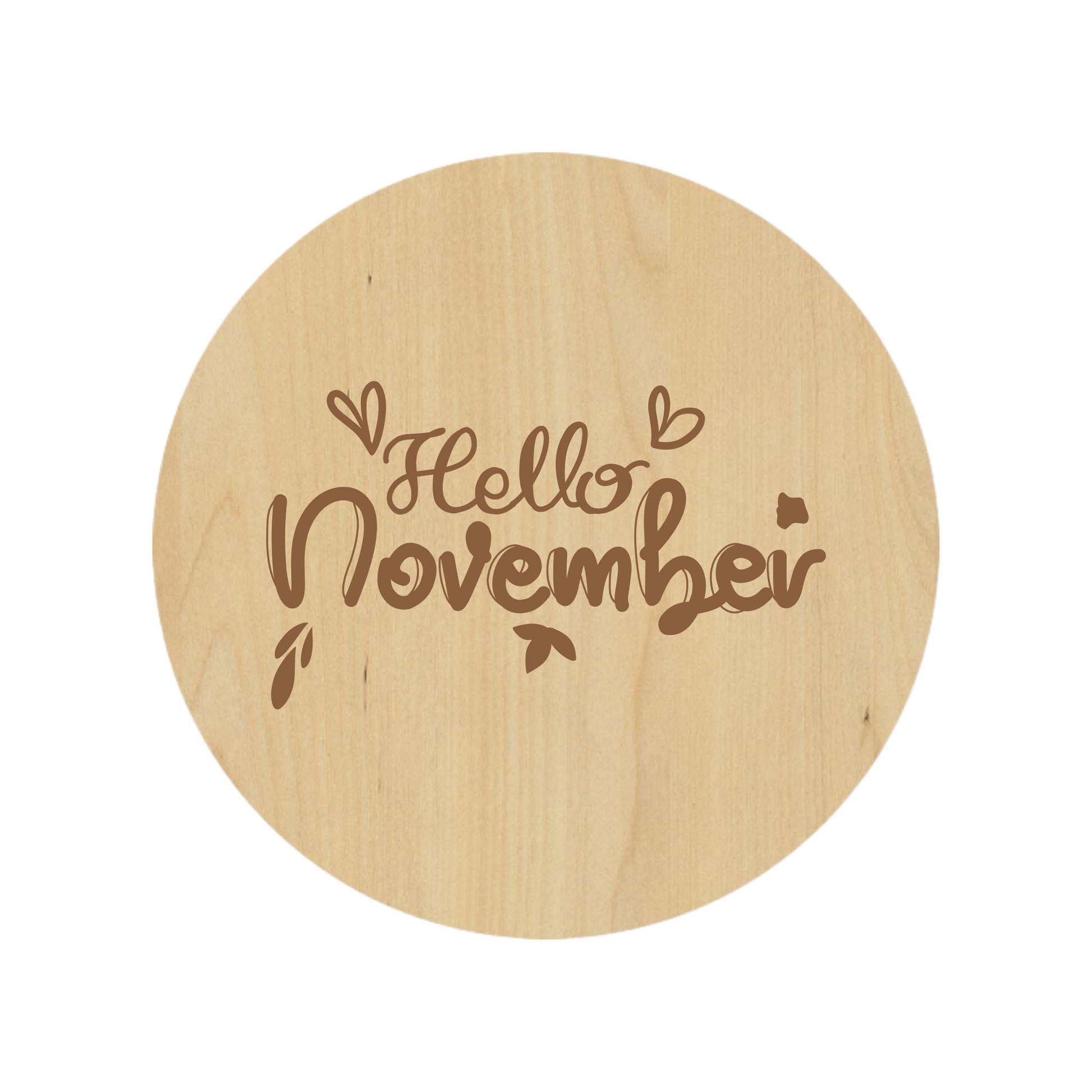 Hello November Coaster - Premium Coasters from Hipster Lasers - Just $10! Shop now at Hipster Lasers