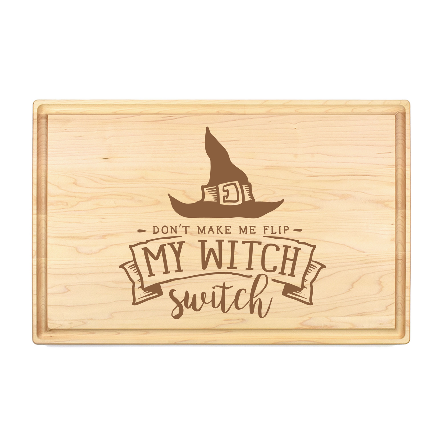 Don't Make Me Flip My Witch Switch Cutting Board - Premium Cutting Boards from Hipsterlasers - Just $90! Shop now at Hipsterlasers