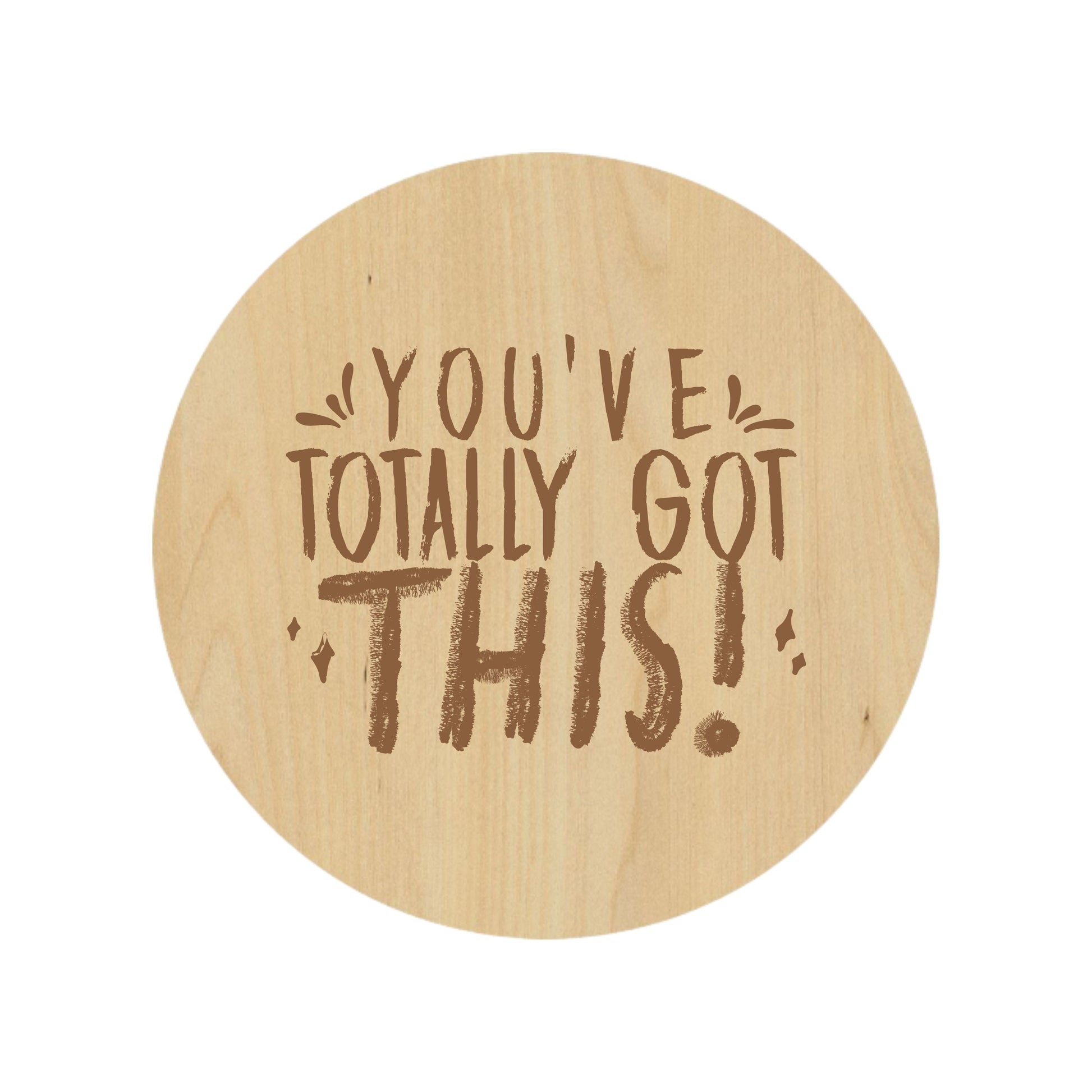 You Got This Coaster - Premium Coasters from Hipster Lasers - Just $10! Shop now at Hipster Lasers