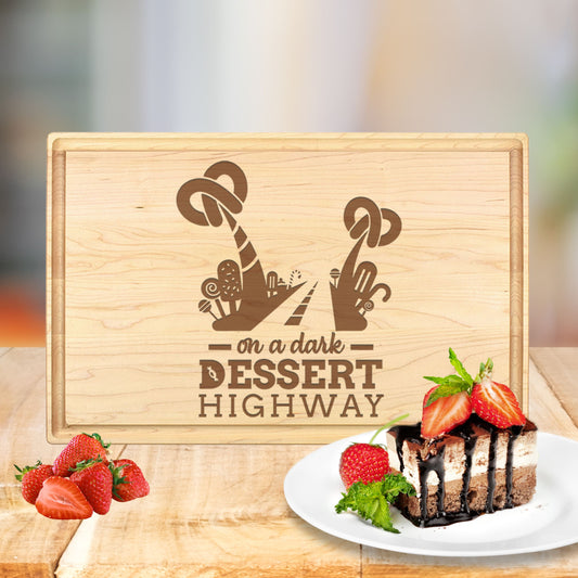 On A Dark Dessert Highway Cutting Board - Premium Cutting Boards from Hipster Lasers - Just $70! Shop now at Hipster Lasers