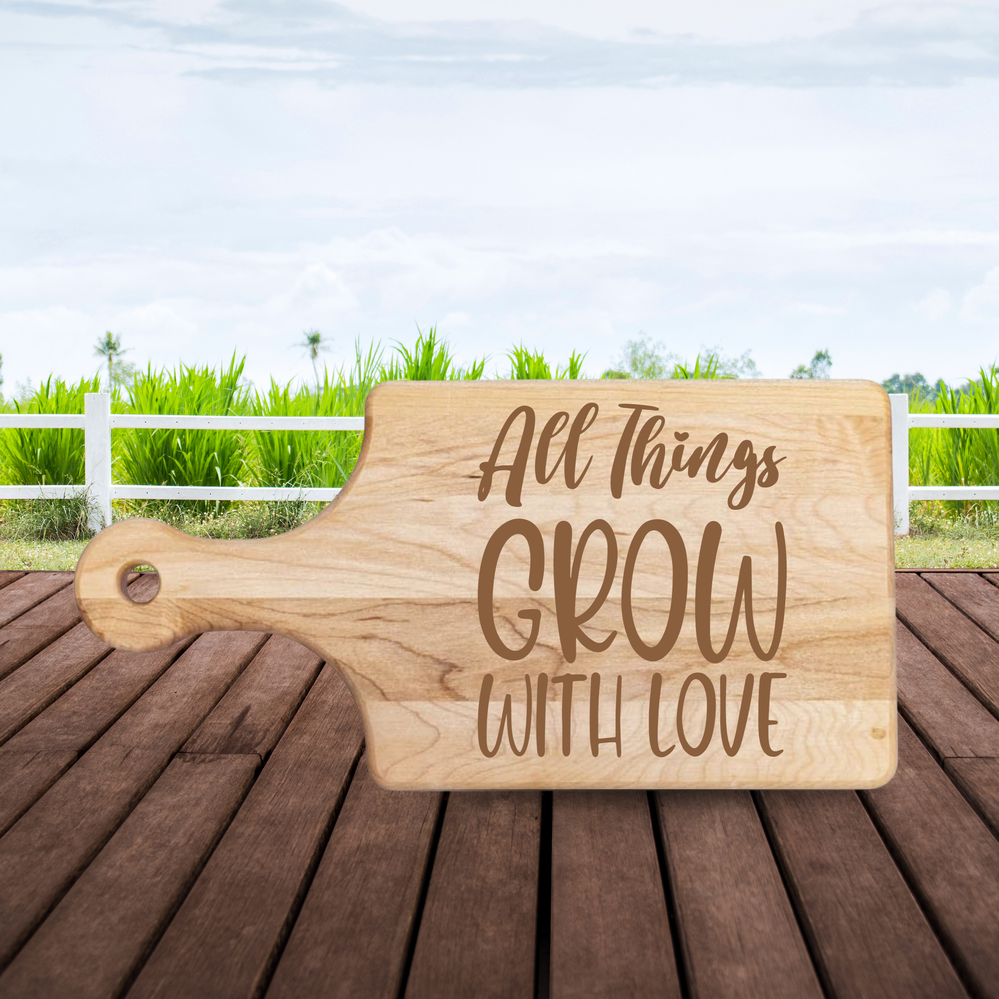 All Things Grow With Love Cutting Board - Premium Cutting Boards from Hipster Lasers - Just $70! Shop now at Hipster Lasers